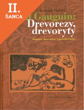 Lacná kniha Paul Gauguin: Drevorezy, drevoryty