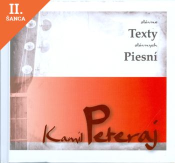 Lacná kniha Kamil Peteraj - slávne texty slávnych piesní (kniha+CD)
