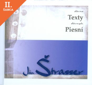 Lacná kniha Ján Štrasser - slávne texty slávnych piesní (kniha+CD)