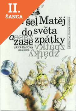 Lacná kniha Jak šel Matěj do světa a zase zpátky