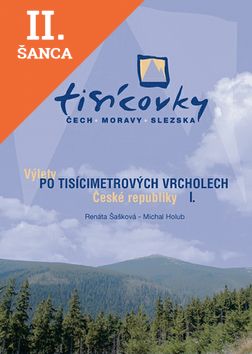 Lacná kniha Výlety po tisícimetrových vrcholech České republiky I.