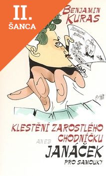 Lacná kniha Klestění zarostlého chodníčku aneb Janáček pro samouky