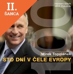Lacná kniha Mirek Topolánek Sto dní v čele Evropy