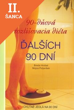 Lacná kniha 90-dňová rozlišovacia diéta Ďalších 90 dní