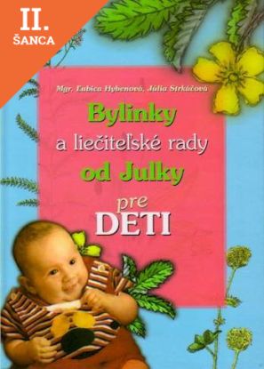 Lacná kniha Bylinky a liečiteľské rady od Julky pre deti