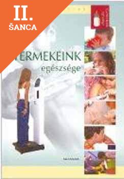 Lacná kniha Gyermekeink egészsége