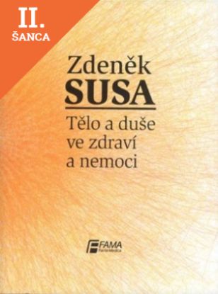 Lacná kniha Tělo a duše ve zdraví a nemoci