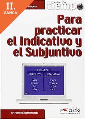 Lacná kniha Tiempo para practicar el indicativo y el subjuntivo
