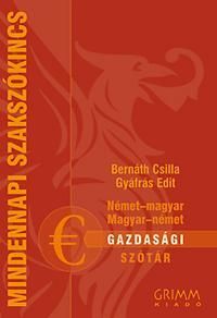 Német-magyar - magyar-német gazdasági szótár