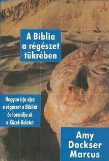 A Biblia a régészet tükrében