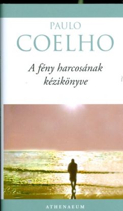 A fény harcosának kézikönyve