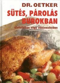 Sütés, párolás burokban