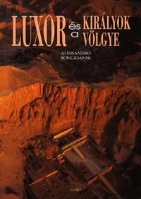 Luxor és a Királyok Völgye