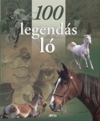100 legendás ló