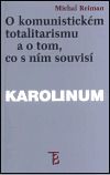 O komunistickém totalitarismu a o tom, co s ním souvisí