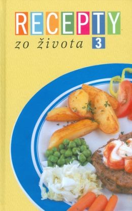 Recepty zo života 3