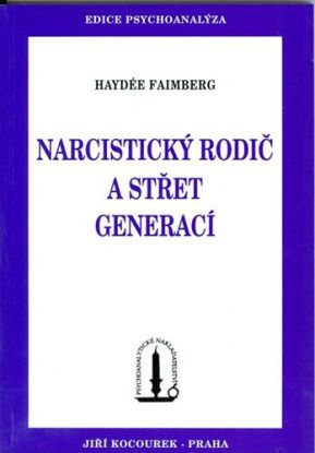 Narcistický rodič a střet generací