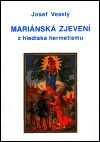 Mariánská zjevení z hlediska hermetismu
