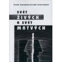 Svět Živých a svět mrtvých