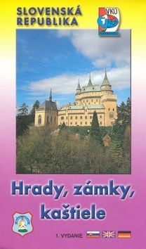 Hrady, zámky, kaštiele Slovenská Republika