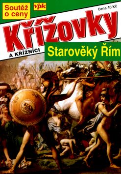 Křížovky a křížníci - Starověký Řím