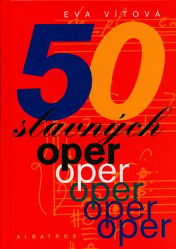 50 slavných oper
