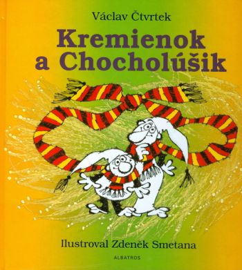 Kremienok a Chocholúšik