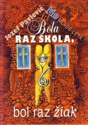 Bola raz škola, bol raz žiak