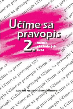 Učíme sa pravopis 2.ročník základných škôl - 6. vydanie