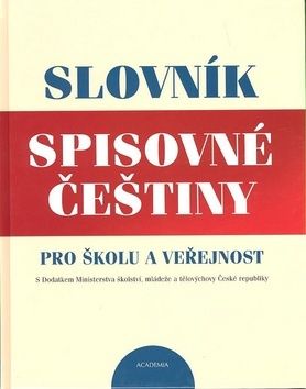 Slovník spisovné češtiny pro školu a veřejnost