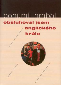 Obsluhoval jsem anglického krále