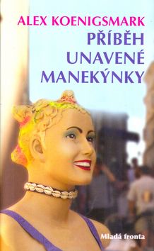 Příběh unavené manekýnky