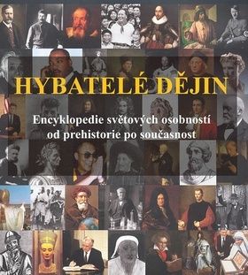 Hybatelé dějin - Encyklopedie světových osobností