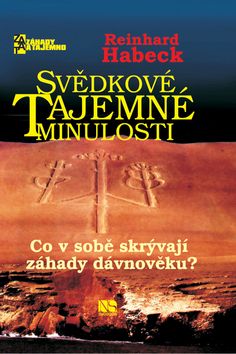 Svědkové tajemné minulosti