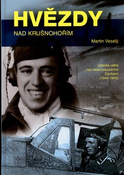 Hvězdy nad Krušnohořím - letecká válka