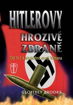 Hitlerovy hrozivé zbraně