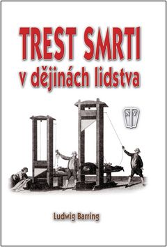 Trest smrti v dějinách lidstva