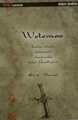 Wetemaa IV: Návrat