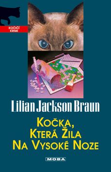 Kočka, která žila na vysoké noze