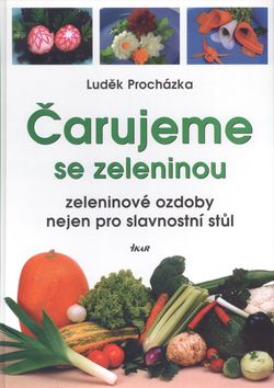 Čarujeme se zeleninou - 2. vydání