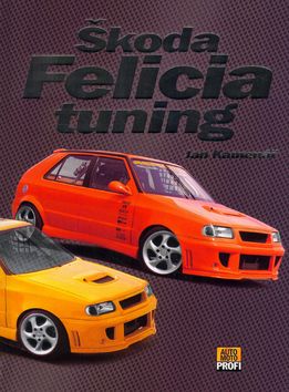 Škoda Felicia Tuning