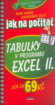 Jak na počítač Tabulky v programu Excel II.
