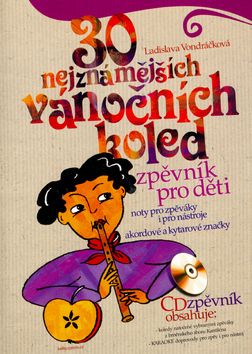 30 nejznámějších vánočních koled + 1 AUDIO CD