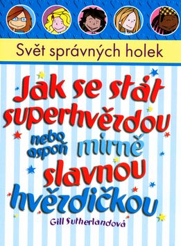 Jak se stát superhvězdou - SSH