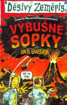 Děsivý zeměpis - Výbušné sopky