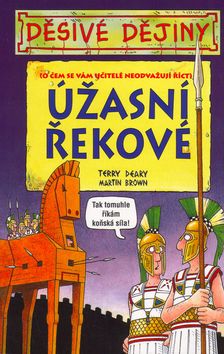 Děsivé dějiny - Úžasní Řekové - 4.vyd.