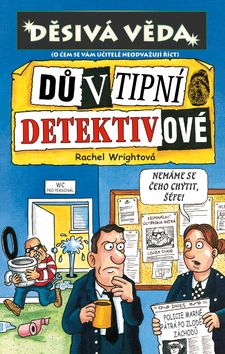 Děsivá věda - Důvtipní detektivové