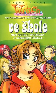 W.i.t.c.h. - Jak přežít ve škole