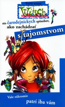 W.i.t.c.h. - sto čarodejníckych spôsobov, ako zachádzať s taj