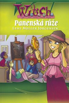 W.i.t.c.h. - Panenská růže